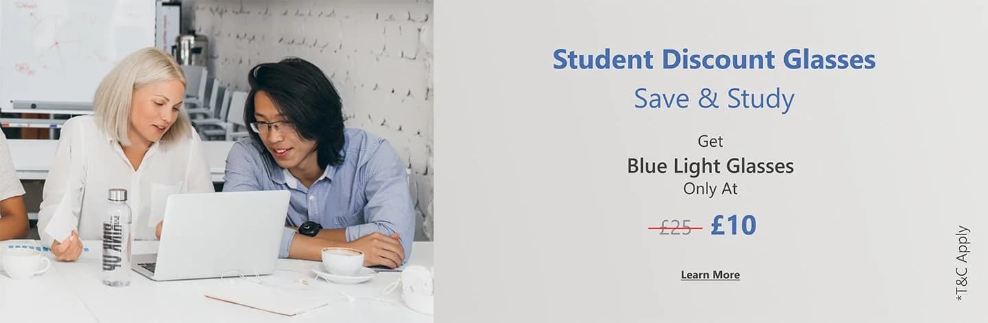 Banner advertising Student Discount Glasses: Save & Study. On the left, students are seated together around a table working on a laptop in a classroom setting. On the right, the offer details blue light glasses for £10, with the original price £25 crossed out, in bold text.