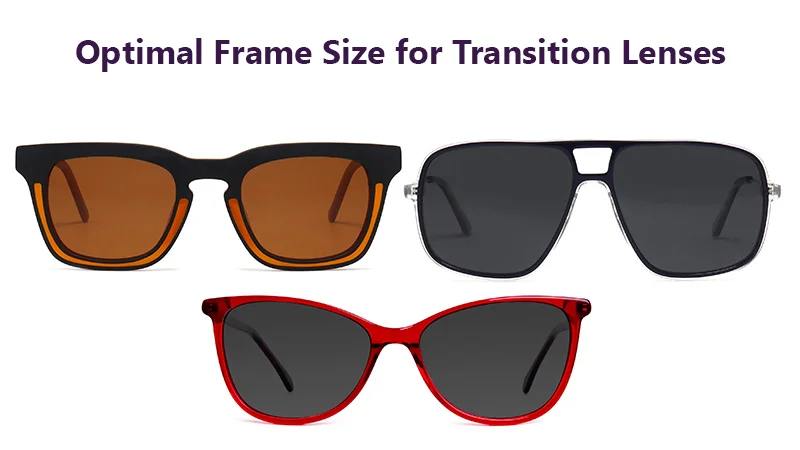 Optimal Frame Size for Transition Lenses